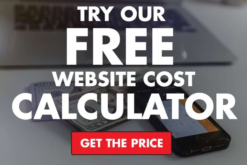 Try our FREE website cost calculator today!